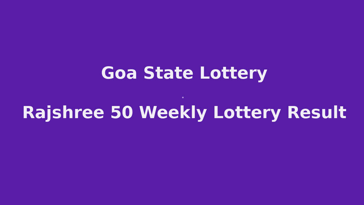 Rajshree 50 Lottery Result