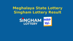 Meghalaya Singham Lottery result today